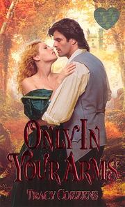Cover of Only in Your Arms by Tracy Cozzens