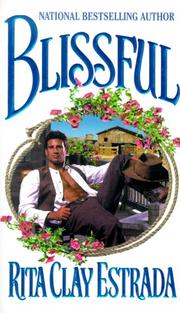 Cover of Blissful by Rita Clay Estrada