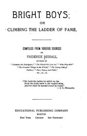 Front cover of Bright Boys, Or, Climbing the Ladder of Fame by Henry Frederic Reddall