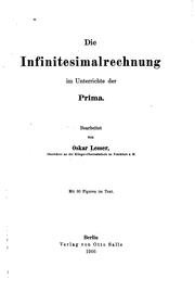 Front cover of Die Infinitesimalrechnung im unterrichte der prima by Oskar Lesser