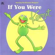 Cover of If you were Kermit by Bonnie Worth