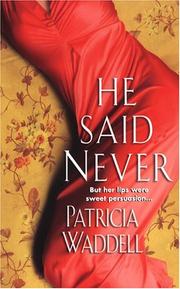 Front cover of He said never by Patricia Waddell