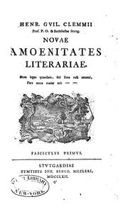 Cover of Henr. Guil. Clemmii ... novae amoenitates literariae by Henricus Guilielmus Clemmius