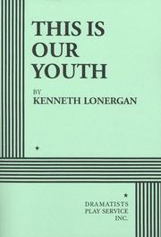 Front cover of This is our youth by Kenneth Lonergan