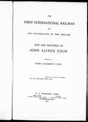 Front cover of The first international railway and the colonization of New England by John A. Poor