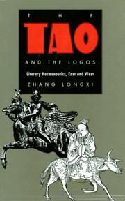 Cover of The Tao and the Logos by Zhang, Longxi.