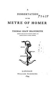 Front cover of A Dissertation on the Metre of Homer by Thomas Shaw Brandreth