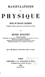 Front cover of Manipulations de physique: cours de travaux pratiques by Henri Buignet