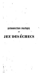 Front cover of Introduction pratique au jeu des échecs: comprenant le gomito de Damiano ... by Q. Poirson-Prugneaux