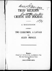 Front cover of True religion versus creeds and dogmas by Allen Pringle