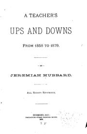 Front cover of A teacher's ups and downs from 1858 to 1879 by Jeremiah Hubbard