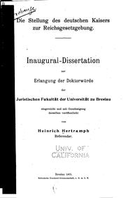 Front cover of Die Stellung des deutschen Kaisers zur Reichsgesetzgebung.. by Heinrich Hertramph