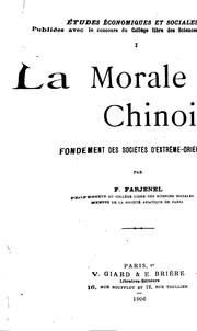 Cover of La morale chinoise: fondement des sociétés d'Extrême-Orient by Fernand Farjenel