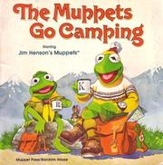 Cover of The Muppets Go Camping by Jocelyn Stevenson