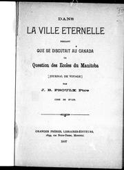 Front cover of Dans la ville éternelle, pendant que se discutait au Canada la question des écoles du Manitoba by J.-B Proulx