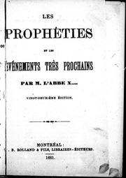 Front cover of Les prophéties et les événements très prochains by Abbé X...