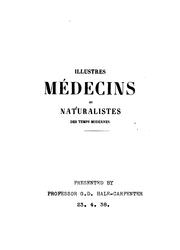 Front cover of Illustres médecins et naturalistes des temps modernes: ouvrage dans lequel on apprécie les .. by Jean Baptiste Isidore Bourdon