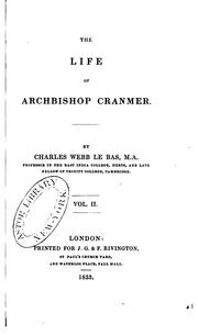 Front cover of The Life of Archbishop Cranmer by Charles Webb Le Bas