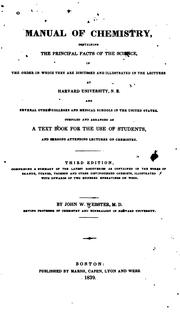 Cover of A Manual of Chemistry: Containing the Principal Facts of the Science, in the Order in which They .. by John White Webster