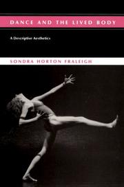 Front cover of Dance and the Lived Body by Sondra Horton Fraleigh