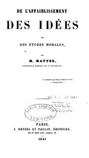 Front cover of De l'affaiblissement des idées et des études morales by Jacques Matter