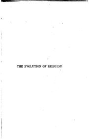Cover of The Evolution of Religion: The Gifford Lectures Delivered Before the University of St. Andrews .. by Edward Caird