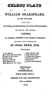 Front cover of Select Plays of William Shakspeare in Six Volumes. Volume VI (All's Well That Ends Well / Antony and Cleopatra / As You Like It / Comedy of Errors / Coriolanus / King Henry IV. Part 1 / King Henry VIII / King Richard II / King Richard III / Romeo and Juliet / Taming of the Shrew / Troilus and Cressida / Winter's Tale) by William Shakespeare