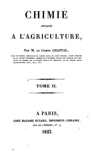 Cover of Chimie appliquée à l'agriculture by Chaptal, Jean-Antoine-Claude comte de Chanteloup