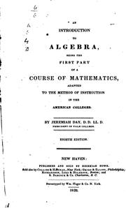 Cover of An Introduction to Algebra ...: Being the First Part of a Course of Mathematics, Adapted to the .. by Jeremiah Day