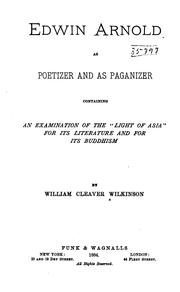 Front cover of Edwin Arnold as Poetizer and as Paganizer: Containing an Examination of the "Light of Asia", for .. by William Cleaver Wilkinson