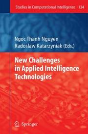 Cover of New challenges in applied intelligence technologies by Nguyen, Ngoc Thanh D. Sc