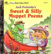 Cover of Sweet & silly Muppet poems by Jack Prelutsky