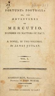 Front cover of Fortune's foot-ball: or, The adventures of Mercutio by Butler, James