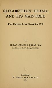 Cover of Elizabethan drama and its mad folk by E. Allison Peers
