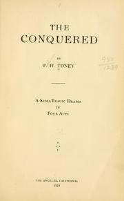 Front cover of The conquered by Peghinu Horatzio Antonio Toney