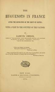 Front cover of The Huguenots in France after the revocation of the Edict of Nantes by Samuel Smiles