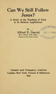 Front cover of Can we still follow Jesus? by Garvie, Alfred E.