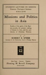 Front cover of Missions and politics in Asia by Robert E. Speer