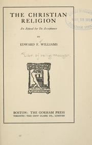 Front cover of The Christian religion by Williams, Edward Franklin