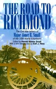 Front cover of The road to Richmond by Abner Ralph Small