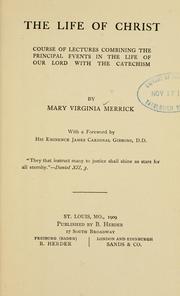 Front cover of The life of Christ by Mary Virginia Merrick