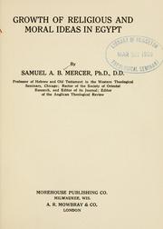 Cover of Growth of religious and moral ideas in Egypt by Samuel A. B. Mercer