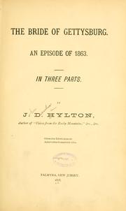 Front cover of The bride of Gettysburg by John Dunbar Hylton