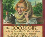 Front cover of The Goose Girl by Eric A. Kimmel
