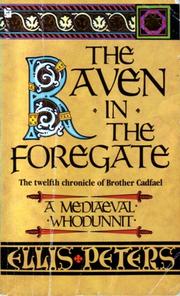 Cover of The raven in the foregate by Edith Pargeter
