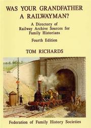 Front cover of Was your grandfather a railwayman? by Tom Richards