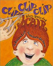 Front cover of Clip, clip, clip by Kathleen Krull
