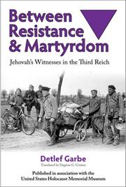 Front cover of Between Resistance and Martyrdom by Detlef Garbe
