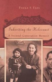 Front cover of Inheriting the Holocaust by Paula S. Fass