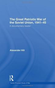 Front cover of The great patriotic war of the Soviet Union, 1941-45 by Alexander Hill